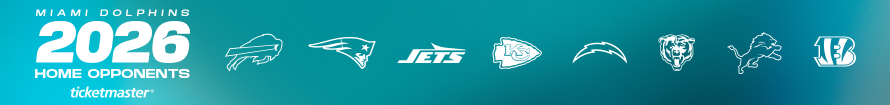 1780×210 Web Banner HOME A banner of the Dolphins 2026 home opponents logos: Buffalo Bills, New England Patriots, New York Jets, Kansas City Chiefs, Los Angeles Chargers, Chicago Bears, Detroit Lions and Cincinnati Bengals.